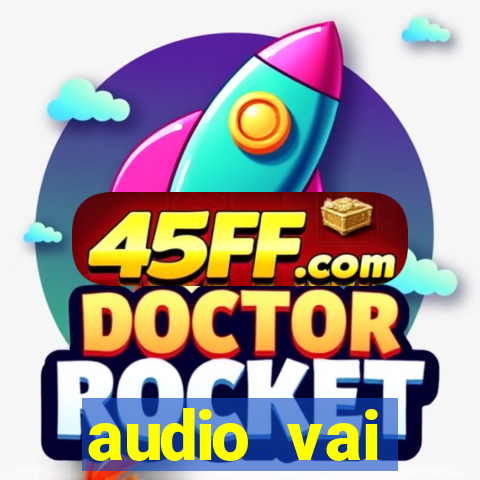 audio vai corinthians whatsapp